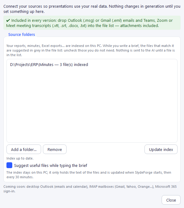 Settings > Sources…: what everyone gets, an indexed source folder, suggestions while typing the brief
